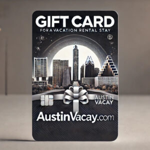 AustinVacay.com Gift Card